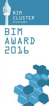 Der BIM Award wurde verliehen vom BIM Cluster Stuttgart